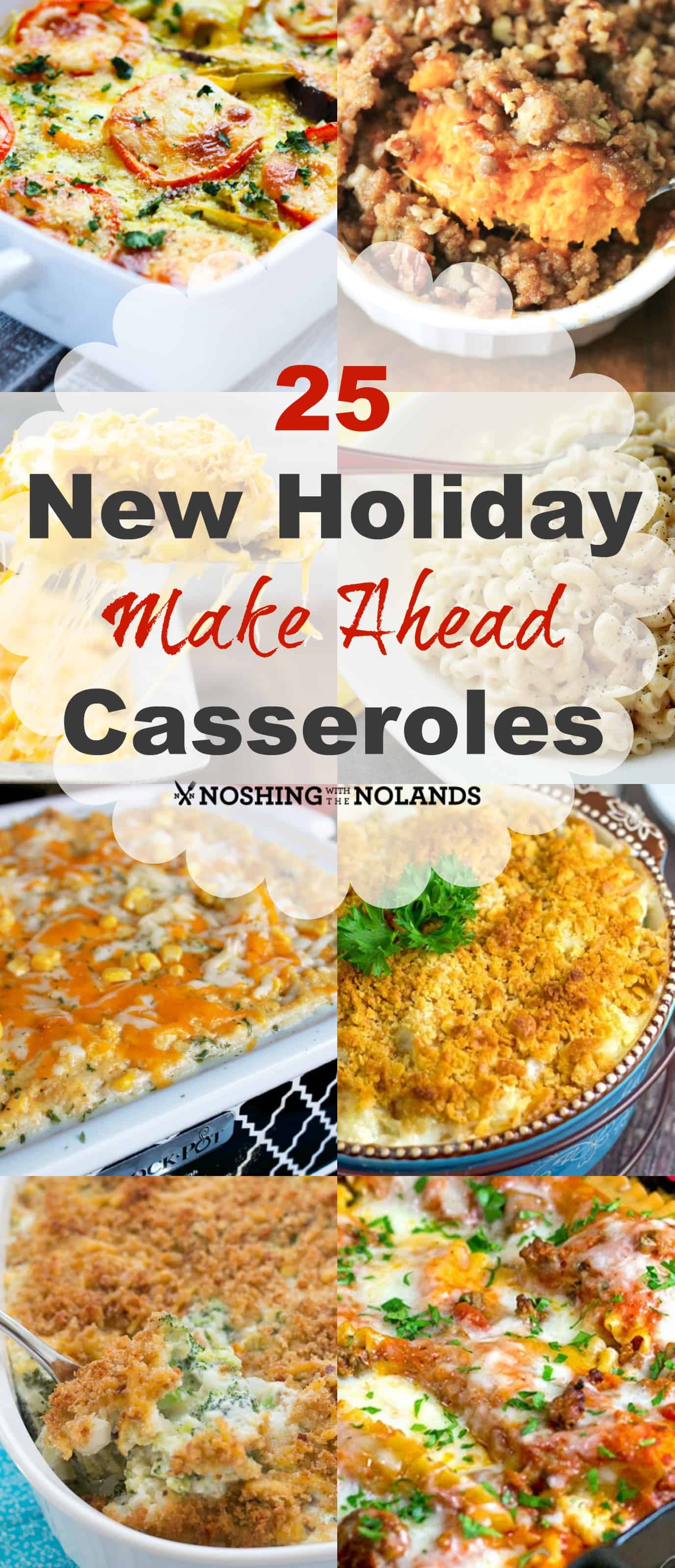 25 New Holiday Make Ahead Casseroles