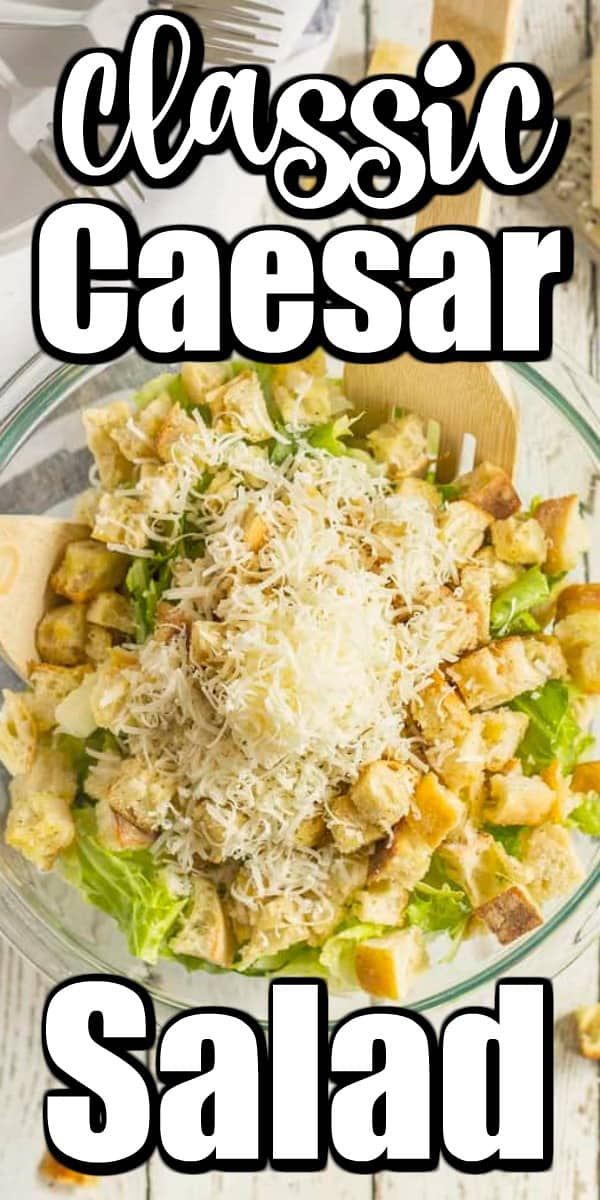 This Classic Caesar Salad recipe is one to love!! It has a creamy Caesar dressing and homemade croutons with lots of Parmesan cheese. A Caesar salad recipe that we have made for so many, many years!! #Caesarsalad #Caesar