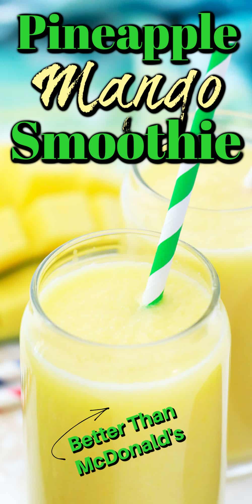 Better Than McDonald's Mango Pineapple Smoothie - NWTN