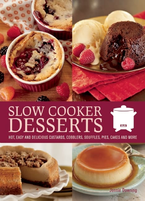 Slow Cooker Desserts cook book