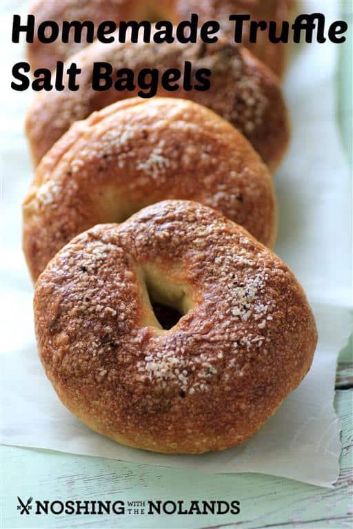 Homemade Truffle Salt Bagels by Noshing With The Nolands 