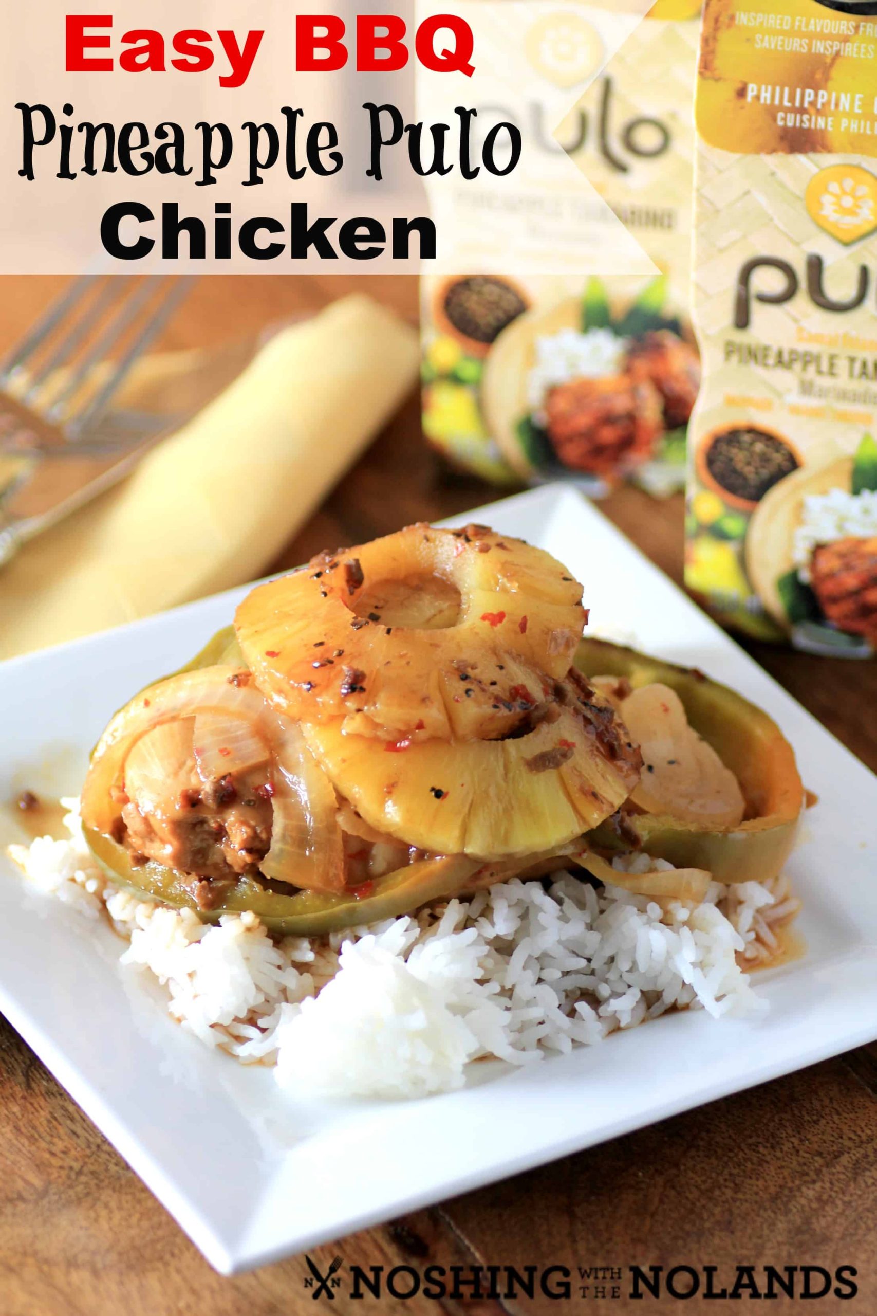 Easy BBQ Pineapple Pulo Chicken by Noshing With The Nolands