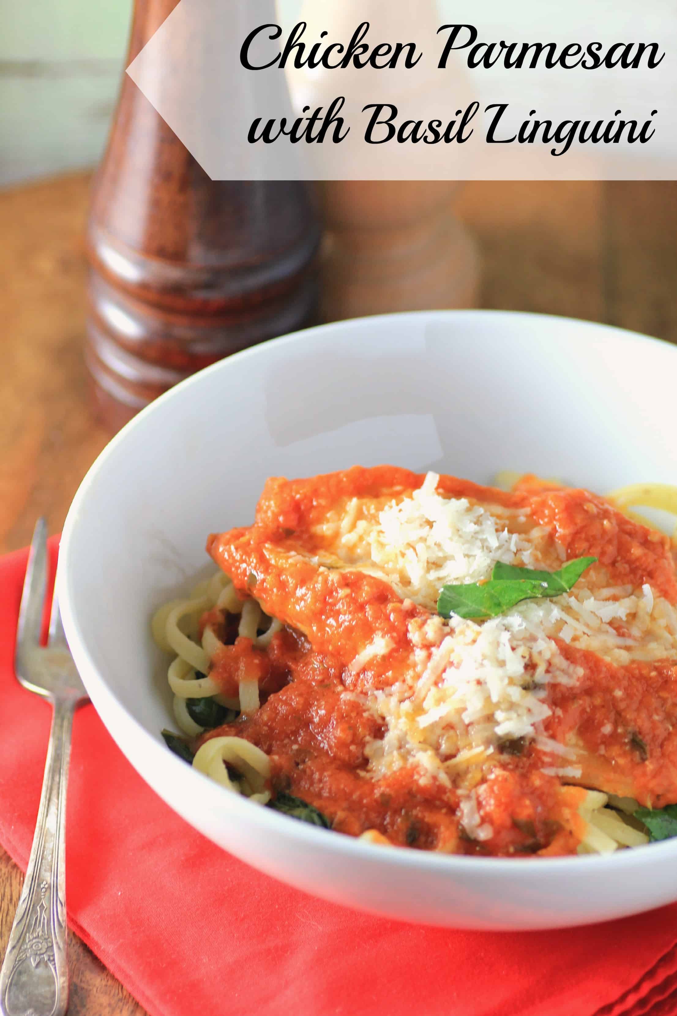 Chicken Parmesan with Basil Linguine By Noshing With The Nolands 