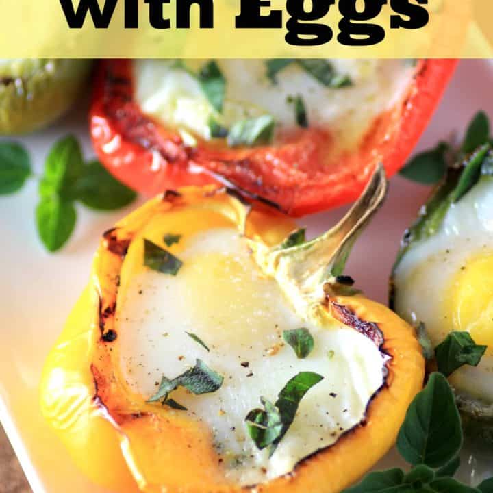 Grilled Peppers with Eggs #CanadianEggs