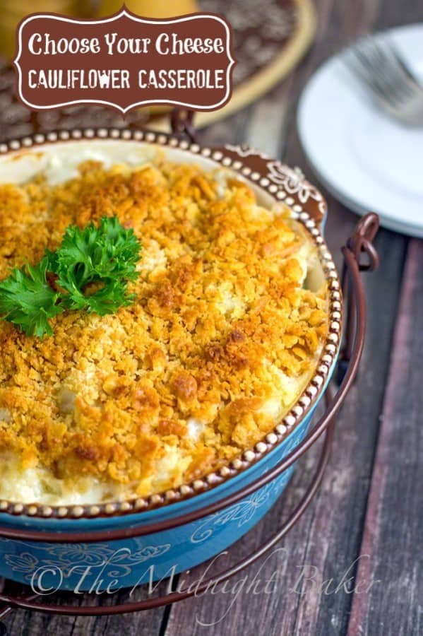 Choose Your Cheese Cauliflower Casserole by The Midnight Baker