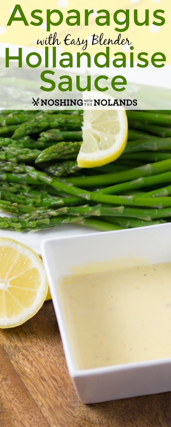 Asparagus with Easy Blender Hollandaise Sauce