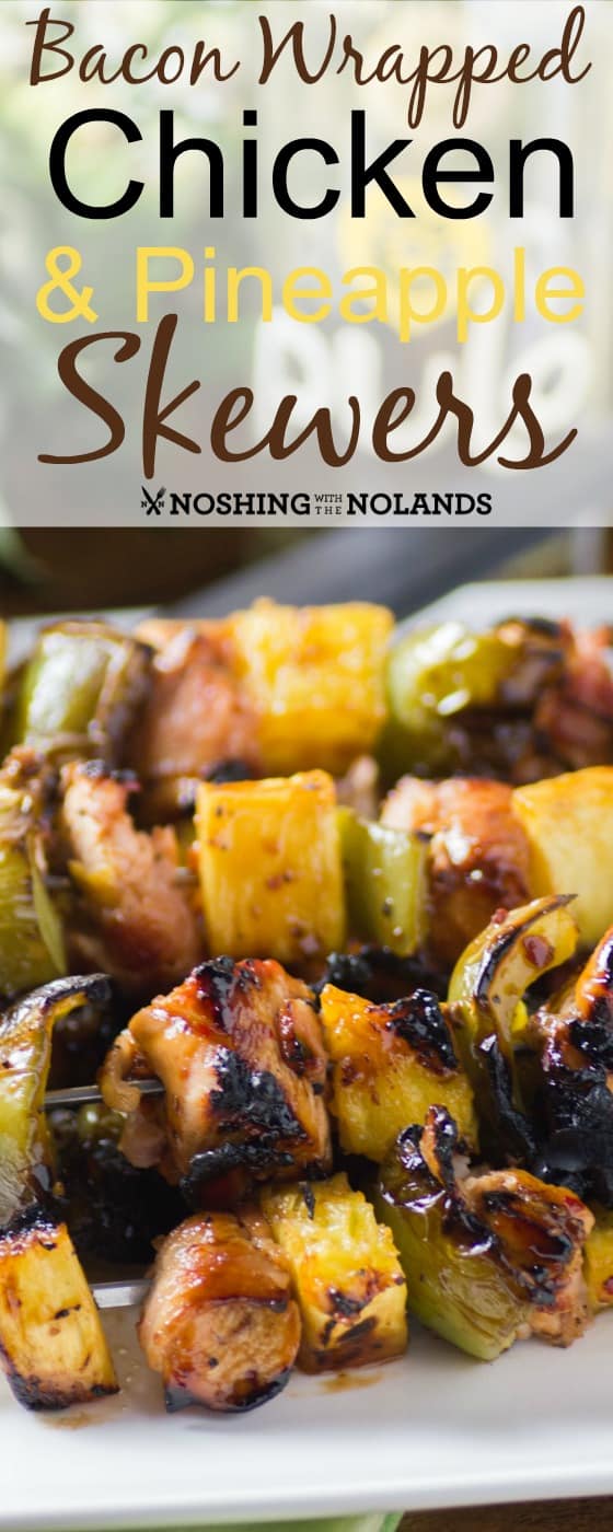 Bacon Wrapped Chicken and Pineapple Skewers