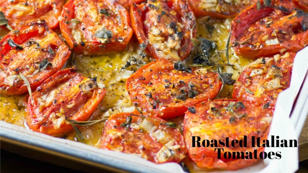 Roasted Italian Tomatoes