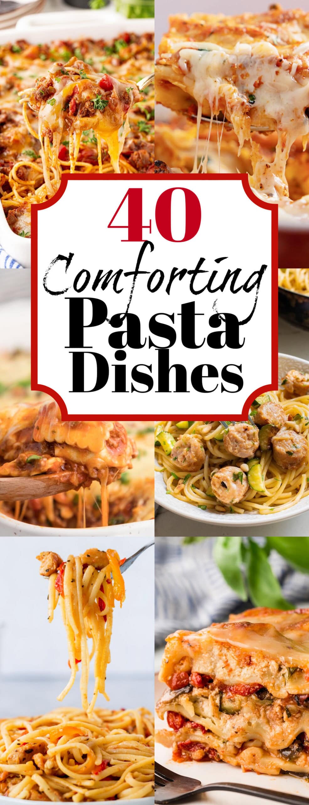 40 Comforting Pasta Dishes Pin. 