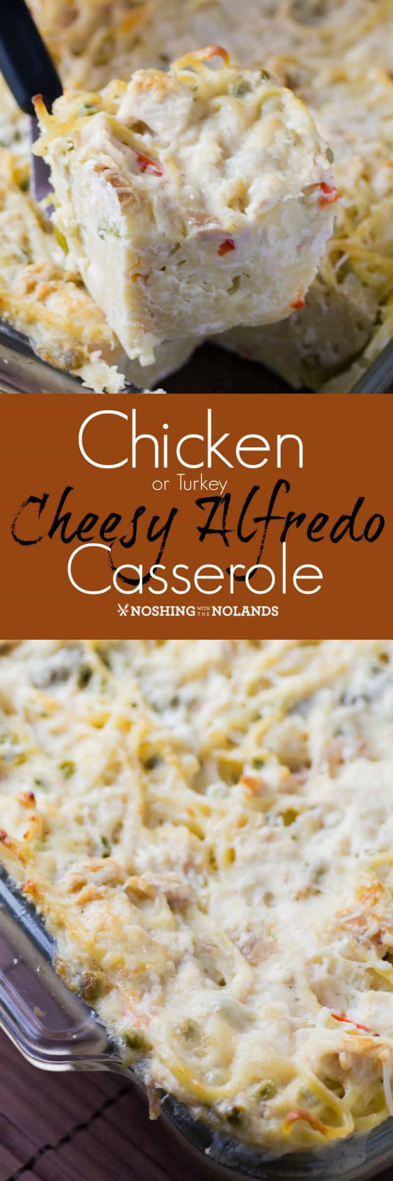 Chicken {Turkey} Cheesy Alfredo Casserole