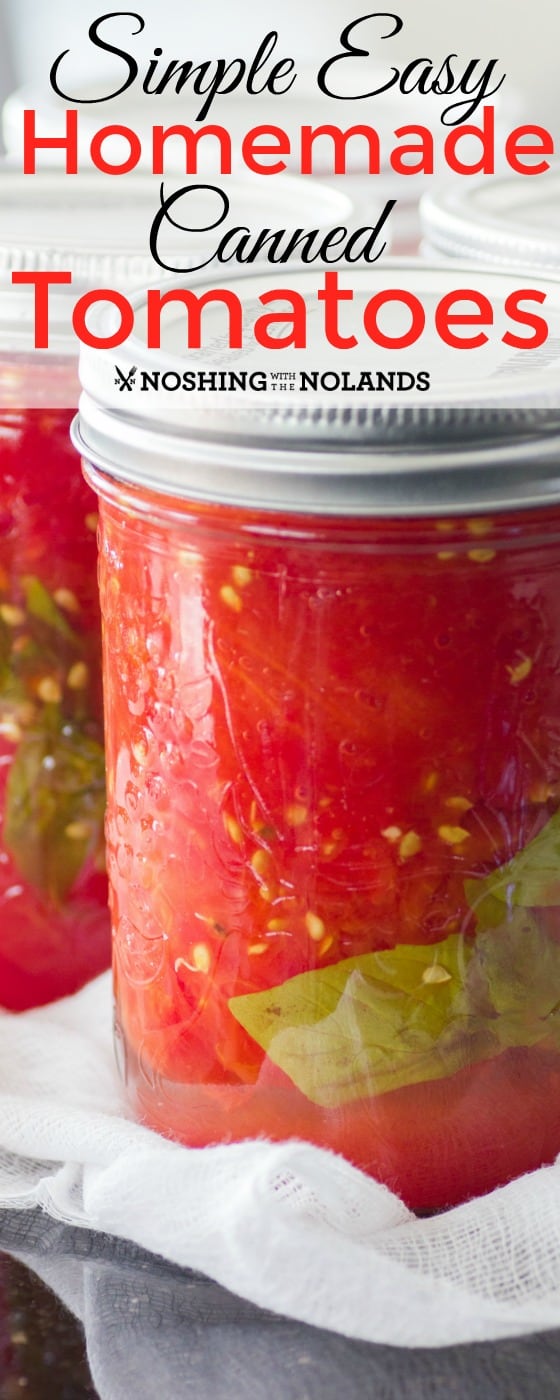 Simple Easy Homemade Canned Tomatoes - Canning Tomatoes is Quick