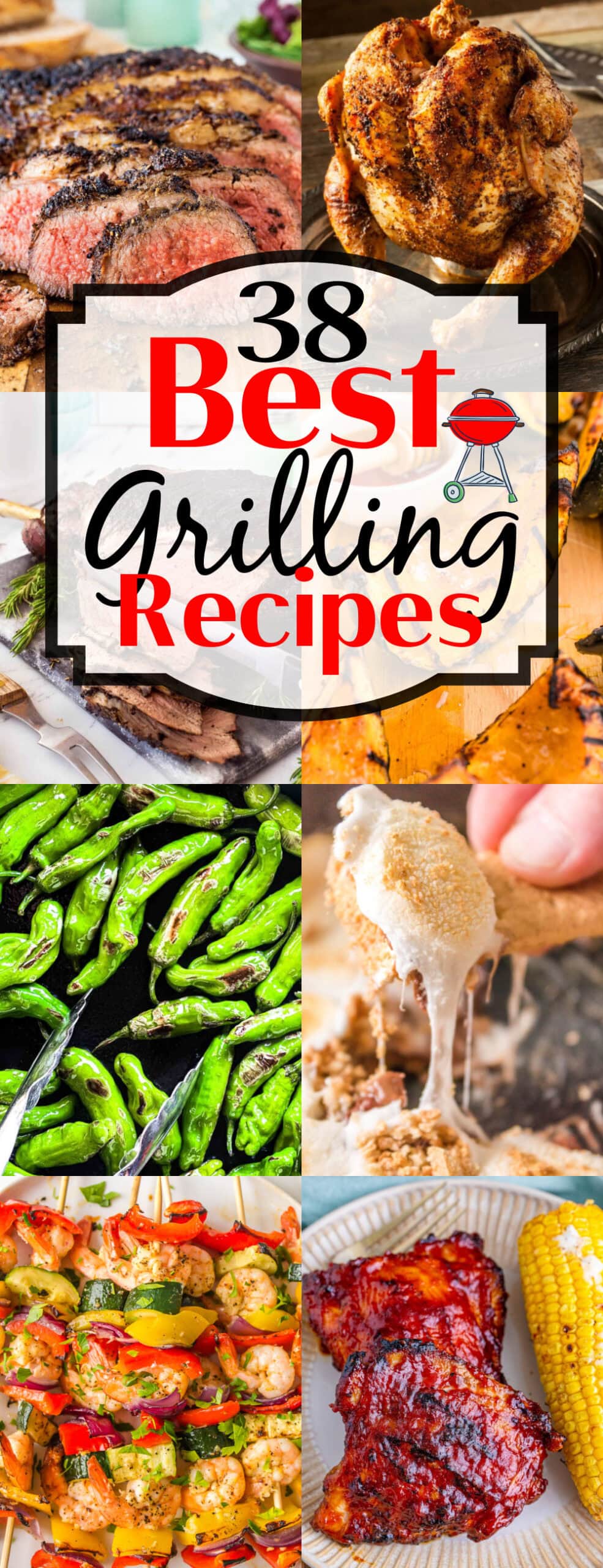 38 Best Grilling Recipes Pin. 