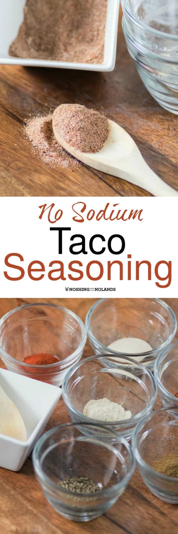 No Sodium Taco Seasoning - Noshing With the Nolands