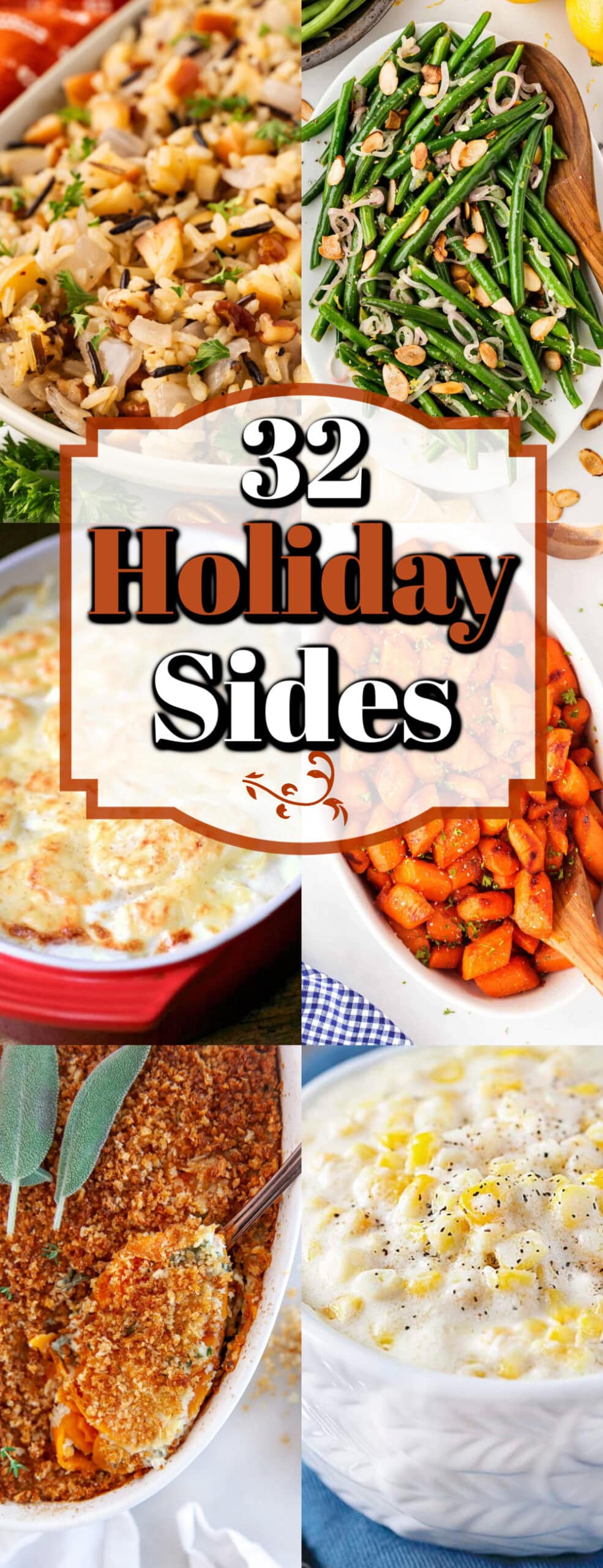 32 Amazing Thanksgiving/Holliday Sides long Pin. 