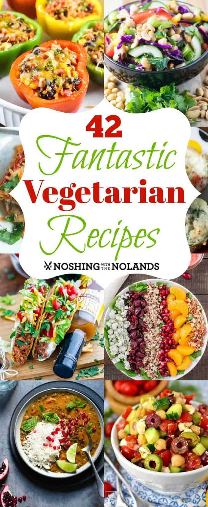 42 Fantastic Vegetarian Recipes That