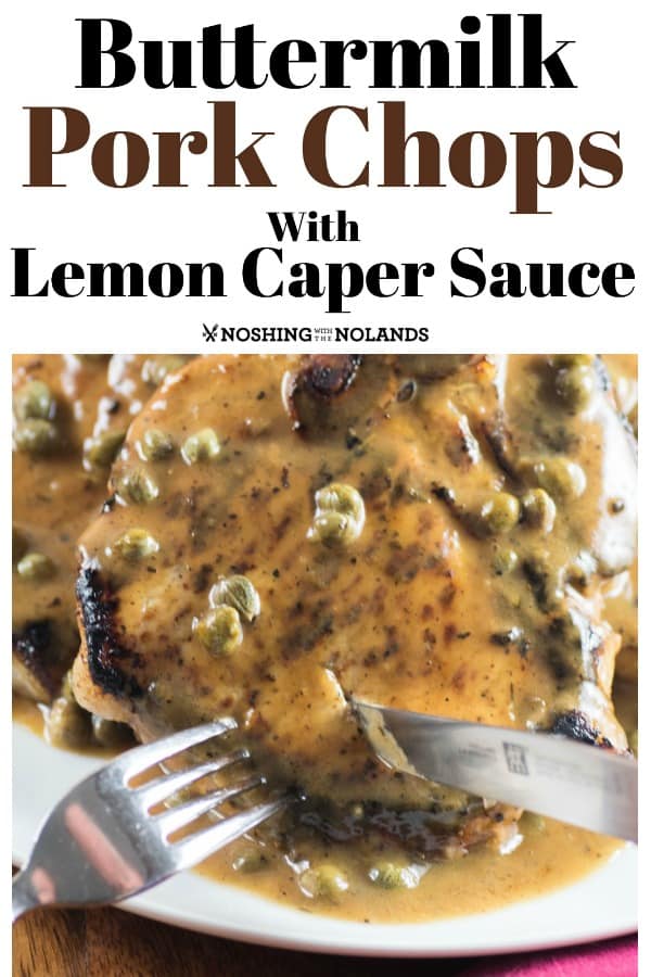 Buttermilk Pork Chops with Lemon Caper Sauce