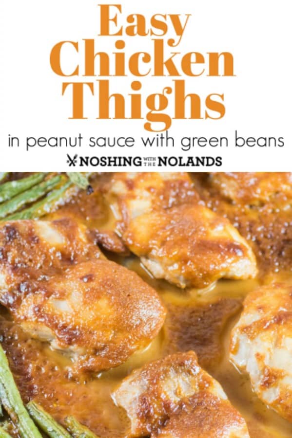 Easy Chicken Thighs in Peanut Sauce with Green Beans