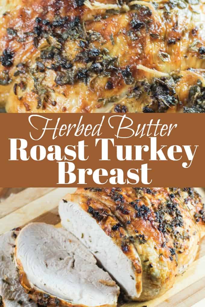 Herbed Butter Roast Turkey Breast is an easy entree to make and perfect for an holiday meal!! #roastturkey #turkeybreast #herbedbutter