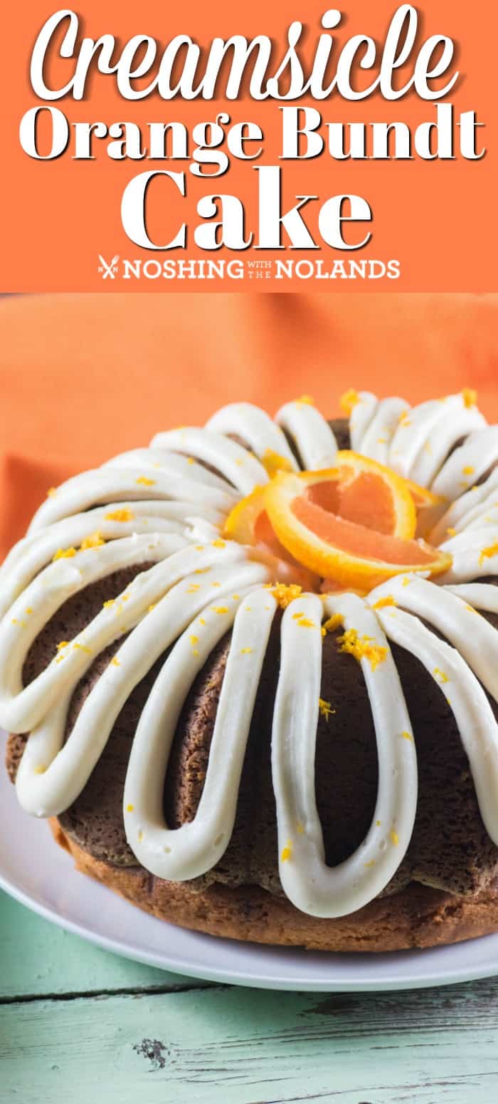 Creamsicle Orange Bundt Cake is the perfect cake for Mother's Day!! Bursting with orange flavor with a wonderful cream cheese frosting!! #creamsicle #bundt #cake #orange