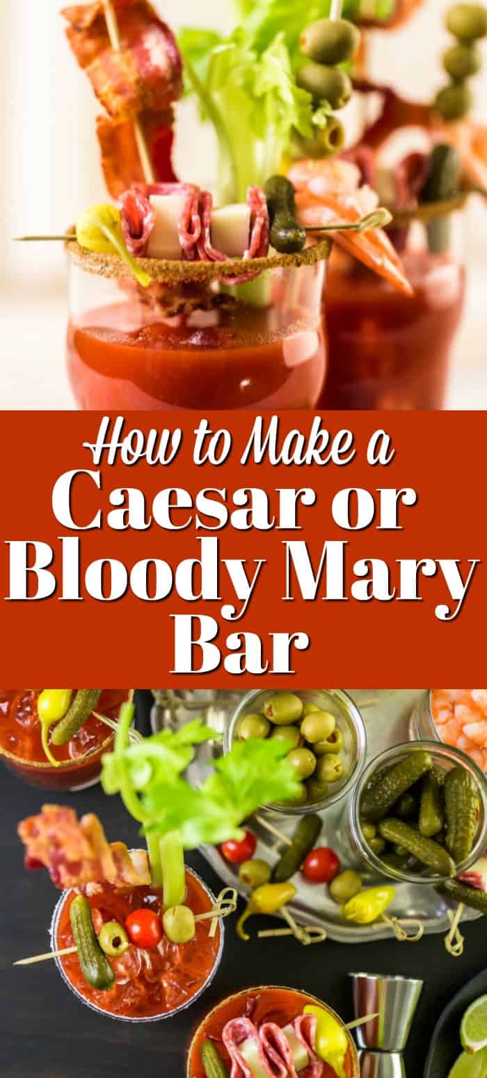 How to Make a Caesar or Bloody Mary Bar will help you with all aspects for these great brunch or before dinner cocktails!! #BloodyCaesar #Caesarcocktail #BloodyMary 