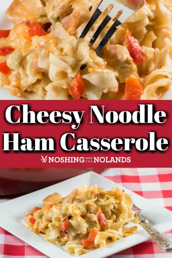 This easy and comforting Cheesy Noodle Ham Casserole can me made at anytime of the year!! #casserole #ham #noodles