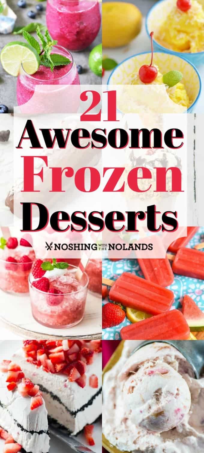 21 Awesome Frozen Desserts roundup will have you making these delicious treats all summer long!! #frozendesserts #frozentreats