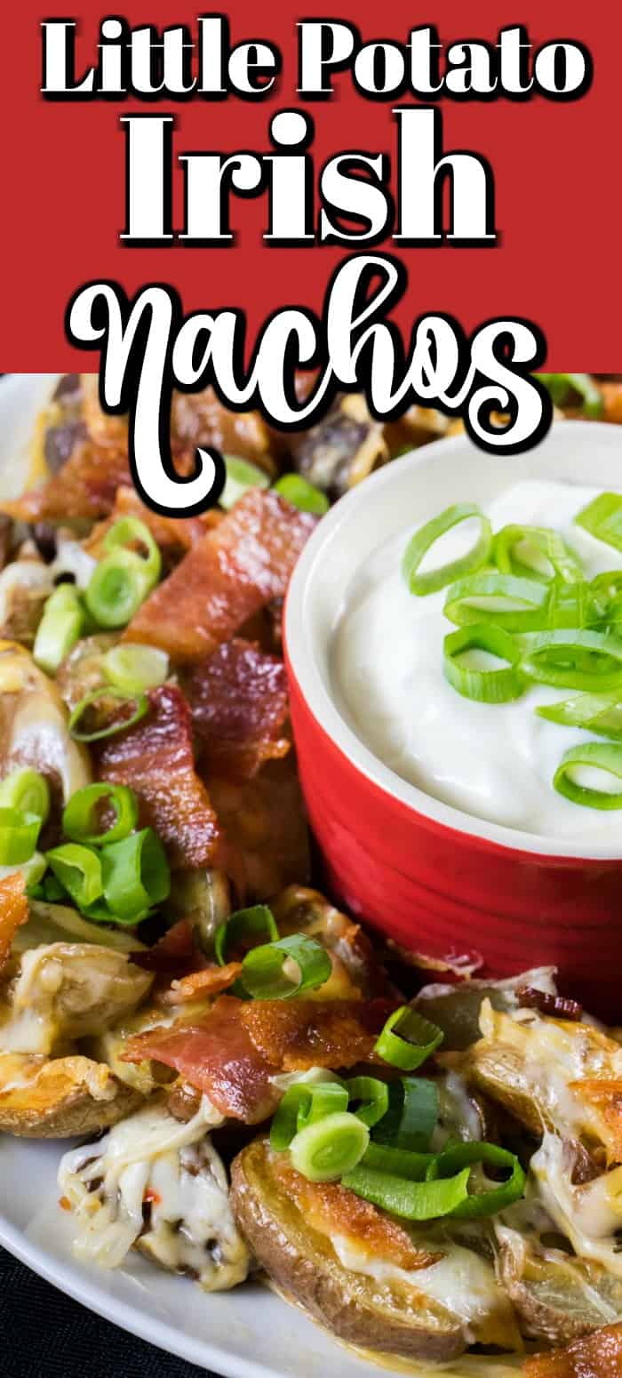 Little Potato Irish Nachos are a fun twist on a traditional tortilla nacho platter. These are like potato skins without all the fuss!! #Irishnachos #nachos #Littlepotatoes #Creamerpotatoes