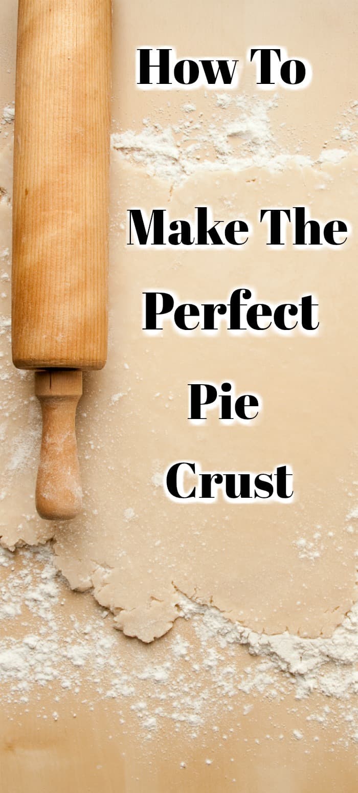 Learn all the tips and tricks you need on How To Make The Perfect Pie Crust!! #pie #piecrust #potpie