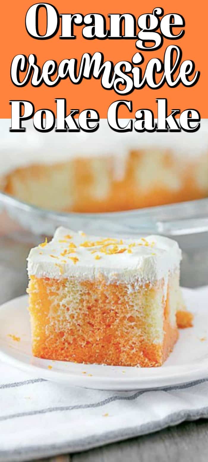 Orange Creamsicle Poke Cake Pin