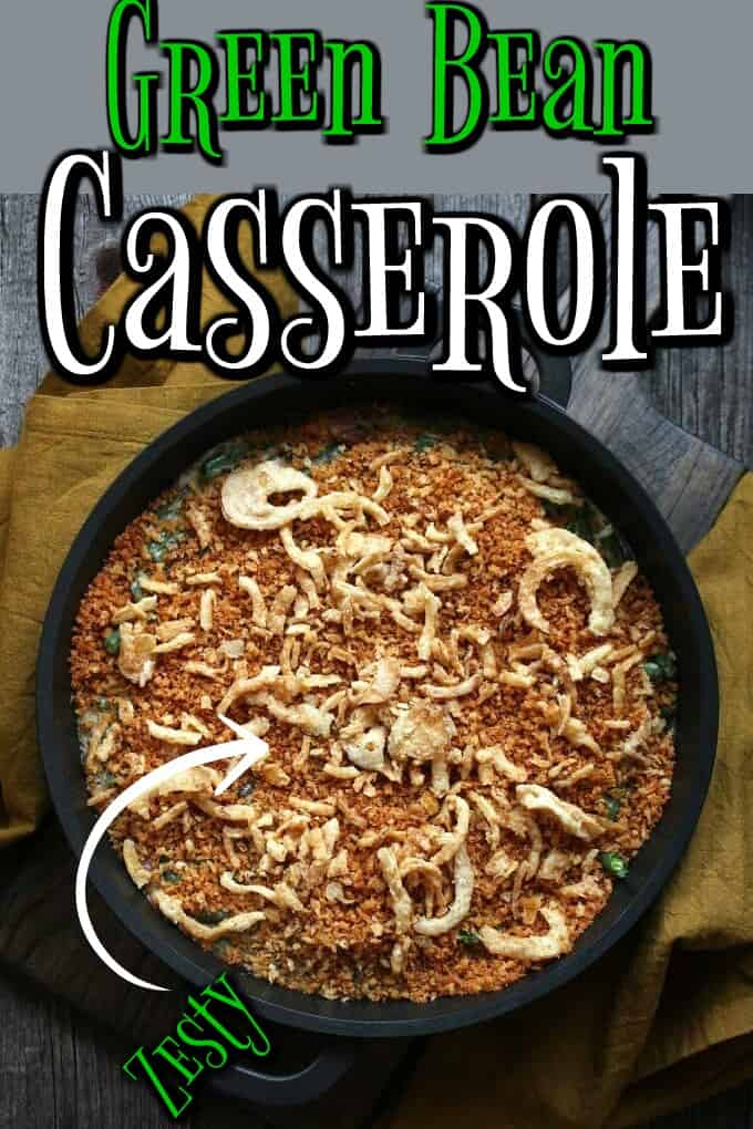 Zesty Green Bean Casserole Recipe will have you rethinking this wonderful casserole and it is perfect for the holidays!! #greenbean #casserole #nosoup