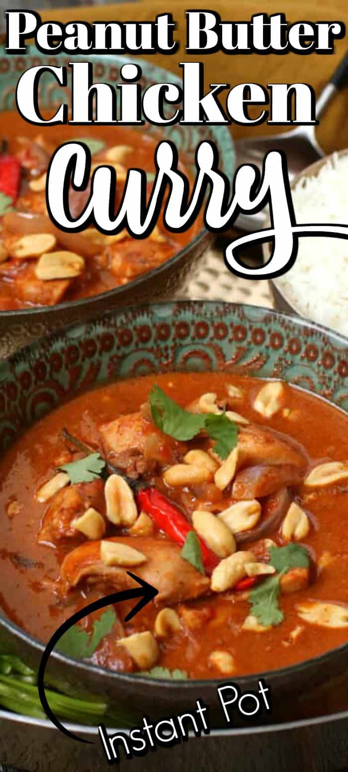 This easy but amazing Instant pot meal Peanut Butter Chicken Curry is made in no time. It is so good it could be served to company but simple enough to enjoy any day!! #peanutbutter #chicken #curry #instantpot