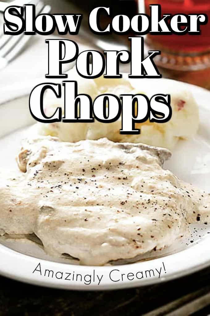 This Classic American recipe for slow cooker pork chops is easy to make! It is pure comfort food and best served with delicious mashed potatoes!! #porkchops #slowcooker