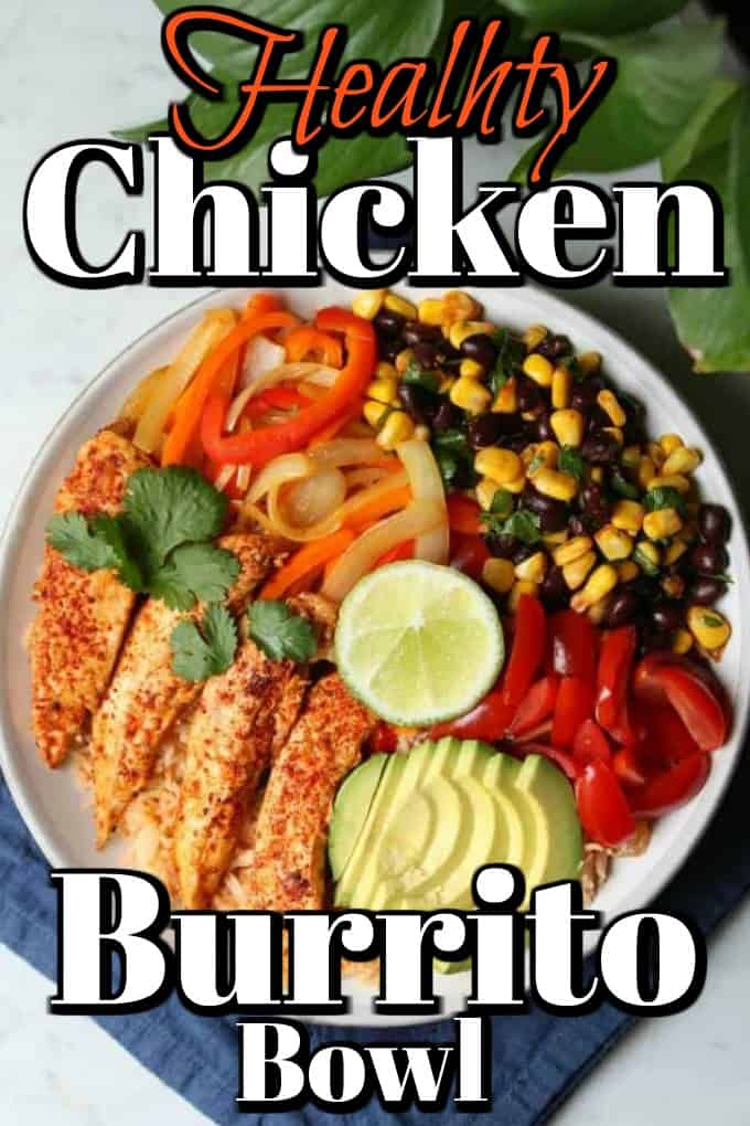 Easy Chicken Burrito Bowl Recipe — Registered Dietitian Columbia SC -  Rachael Hartley Nutrition