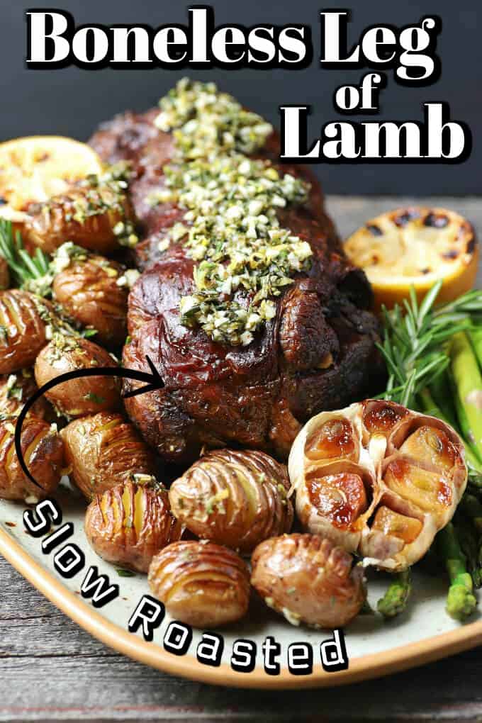 Slow Roasted Boneless Leg of Lamb can be your Easter dinner or just one of the best dinner recipes you have tried or made. #lamb #legoflamb #bonelesslamb