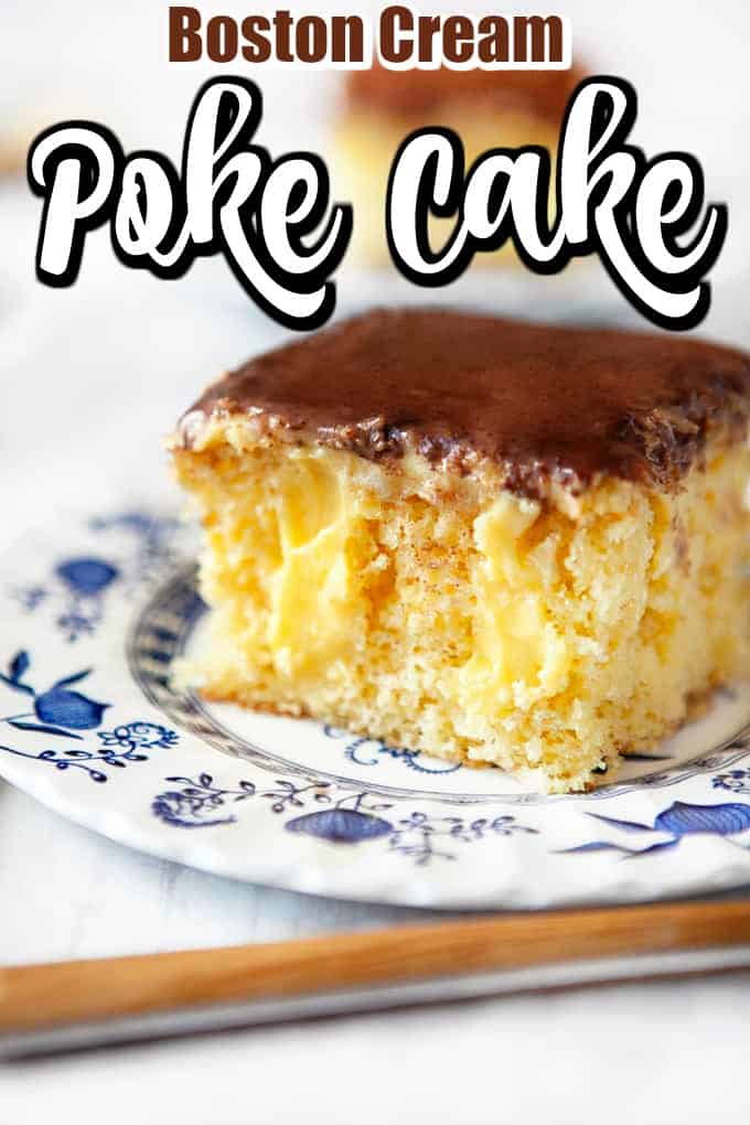 This Boston Cream Poke Cake is made with instant vanilla pudding and yellow cake mix but we add a few tweaks also to bring it up a level. #pokecake #Bostoncream