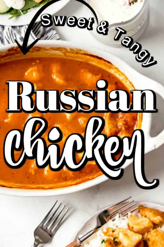 Russian Chicken has tender chunks of chicken baked in an easy and delicious tangy sauce for a simple and satisfying weeknight meal that the whole family will love! #Russianchicken #chicken 