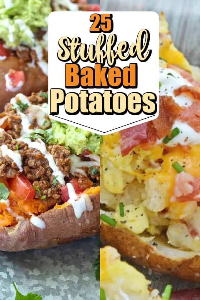 25 Awesome Stuffed Baked Potato Recipes Pin