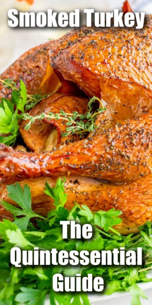 Smoked Turkey - The Quintessential Guide Pin