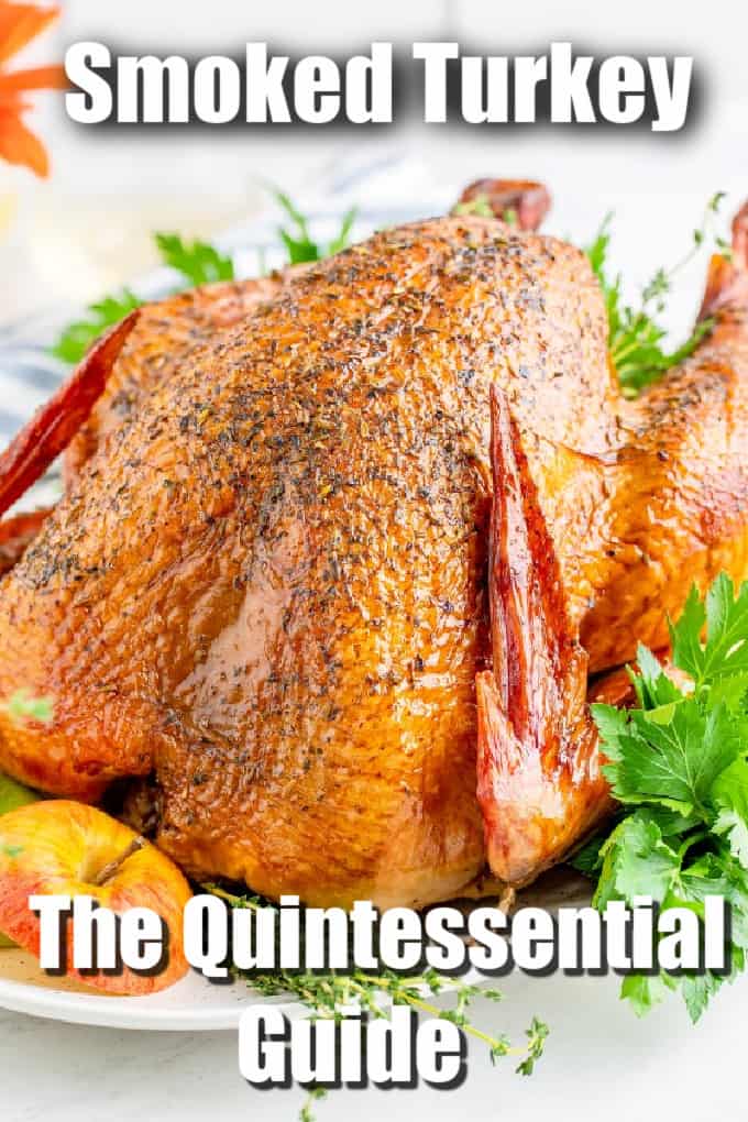 Smoked Turkey - The Quintessential Guide Pin