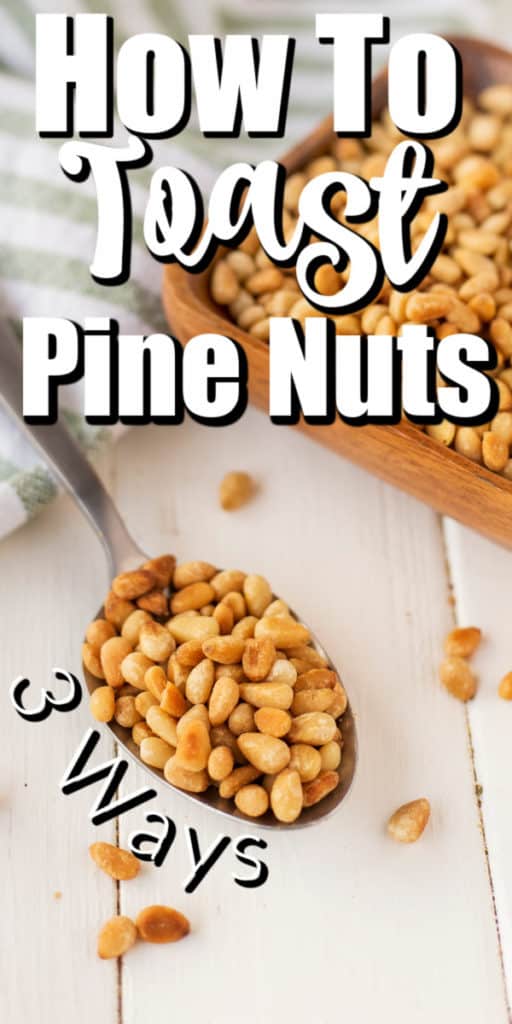 How To Toast Pine Nuts pin