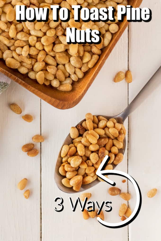 How To Toast Pine Nuts pin