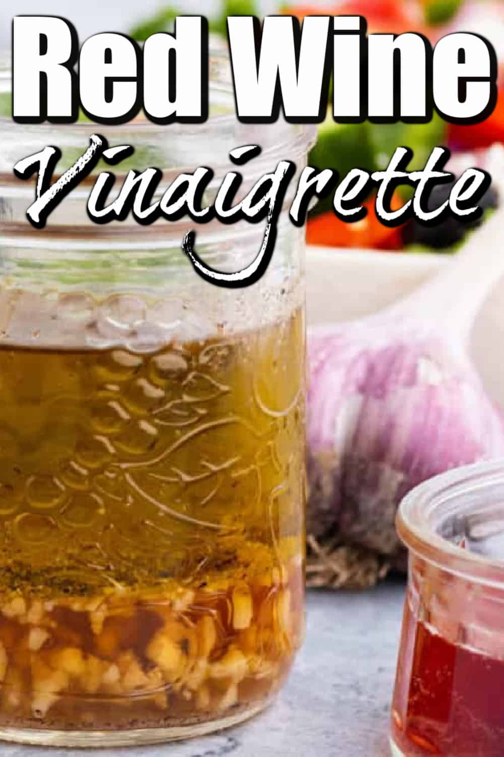 Basic Homemade Red Wine Vinaigrette Pin