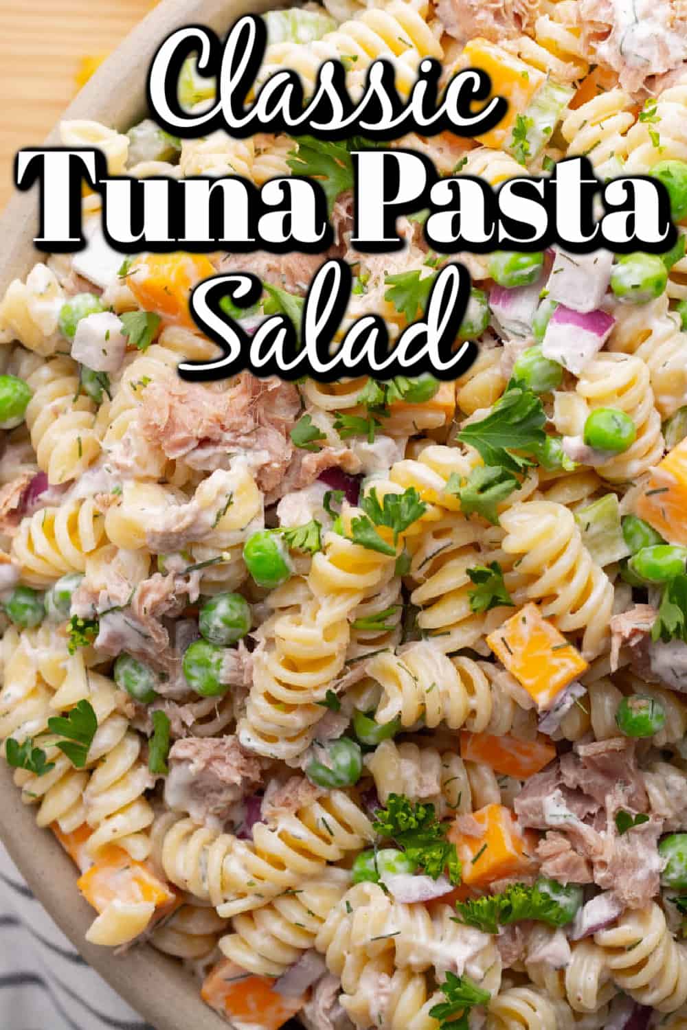 Classic Creamy Tuna Pasta Salad Pin