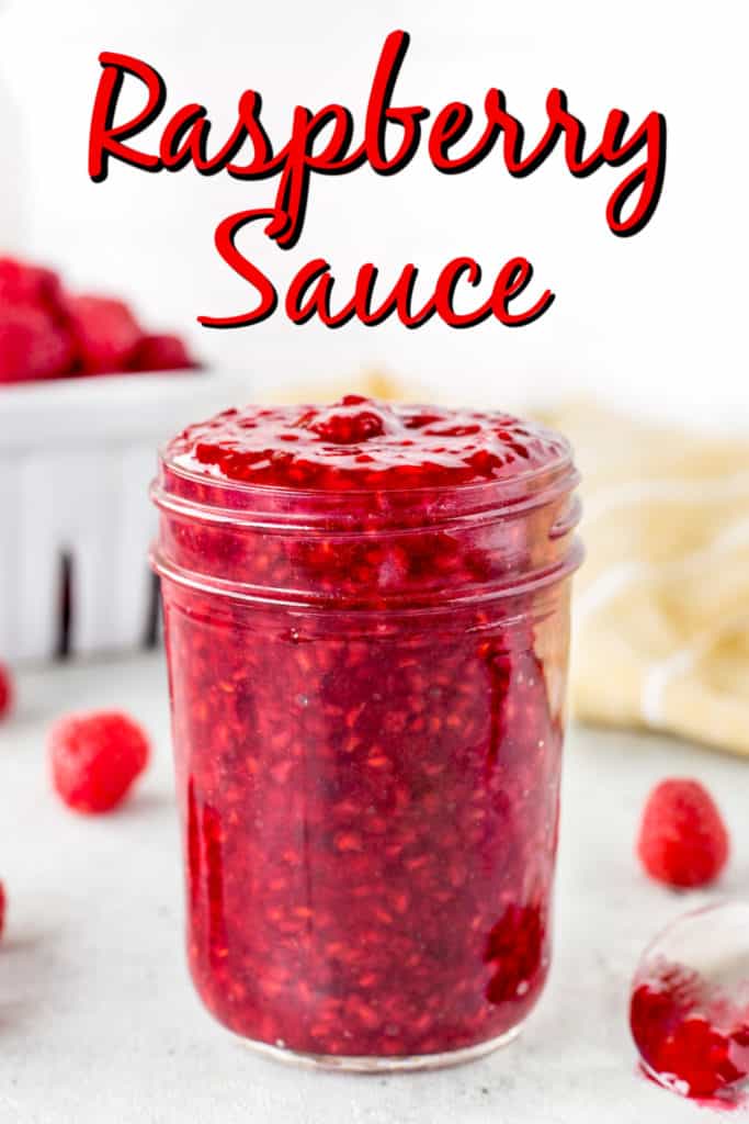 Easy Homemade Raspberry Sauce - Noshing With the Nolands