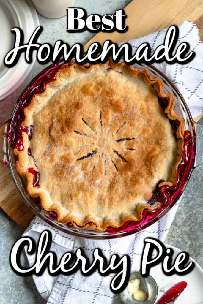 Best Homemade Cherry Pie - Noshing With the Nolands