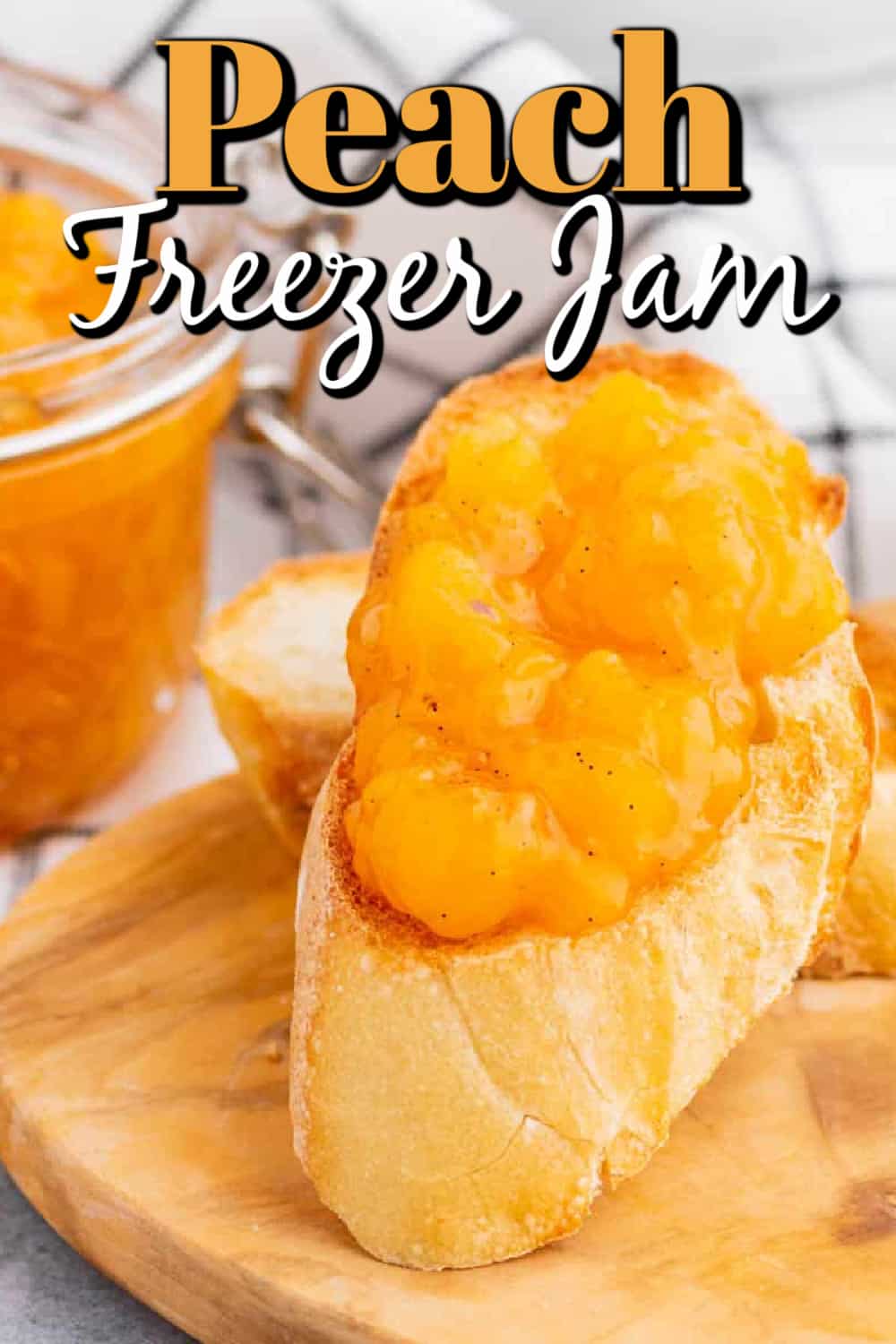 Easy Vanilla Peach Freezer Jam Pin