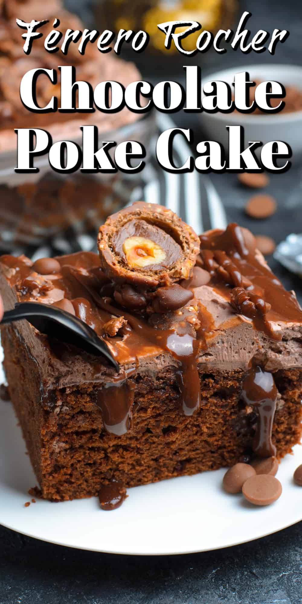 Ferrero Rocher Chocolate Poke Cake Pin