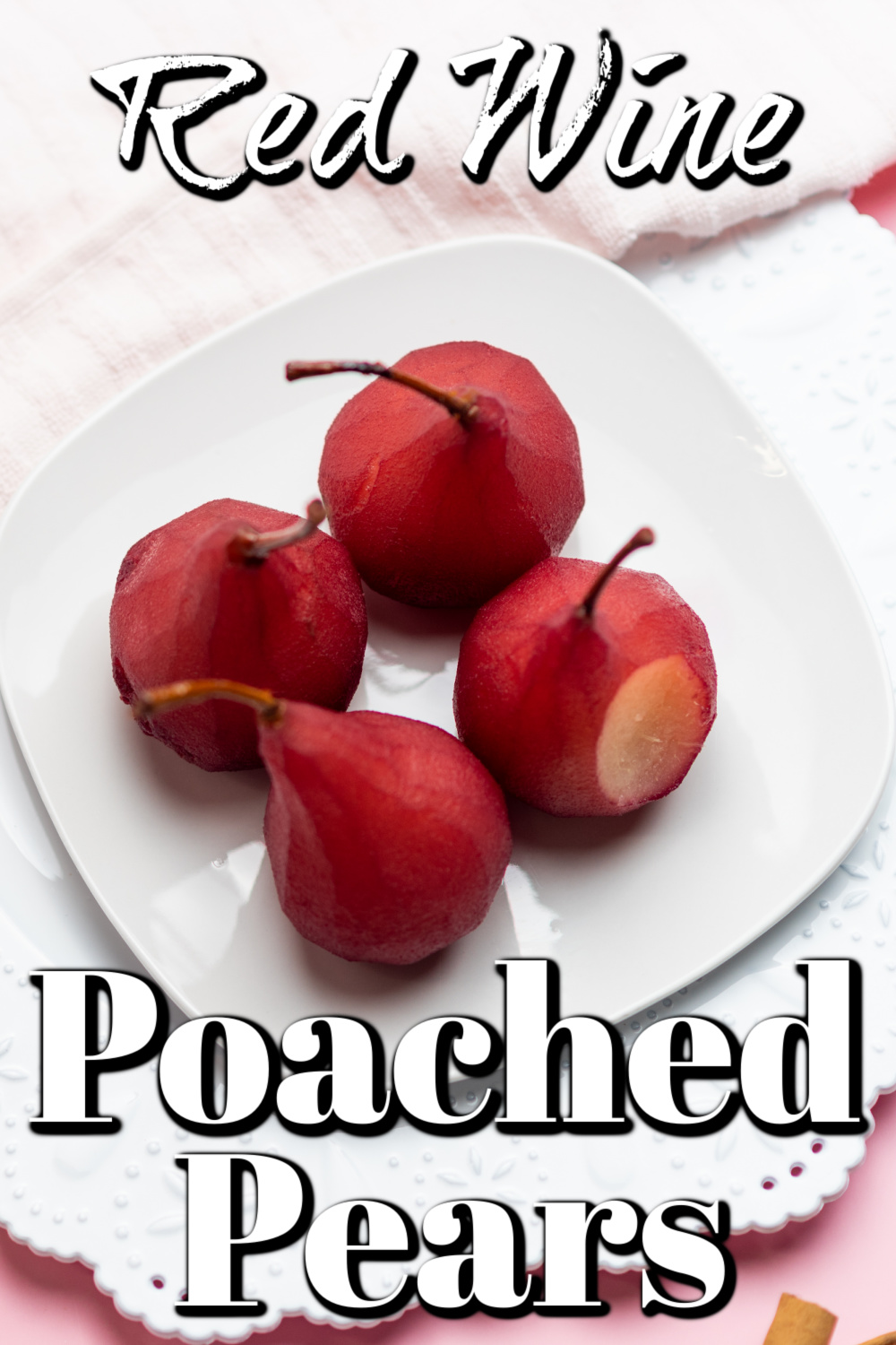 Red Wine Poached Pears Pin.