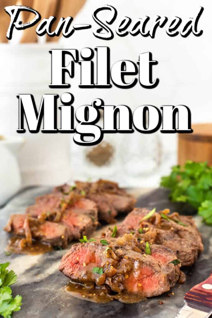 Pan-Seared Filet Mignon with Shallot Mustard Gravy - Perfect Dinner