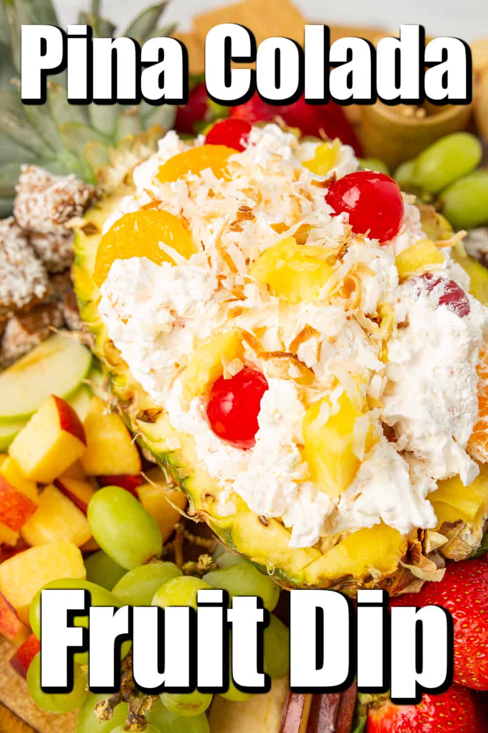 Easy Pina Colada Fruit Dip Pin